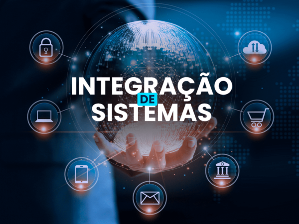 Integração de Sistemas: A Chave para a Eficiência e Produtividade